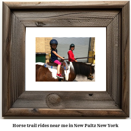 horse trail rides near me in New Paltz, New York